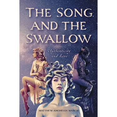 The Song and the Swallow: Authenticity and Love