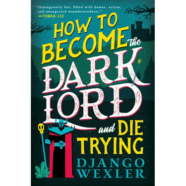 How to Become the Dark Lord and Die Trying