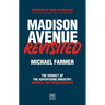 Madison Avenue Revisited: The Verdict of the Advertising Industry: Murder, Not Manslaughter.