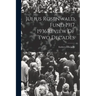 Julius Rosenwald Fund 1917 1936Review Of Two Decades