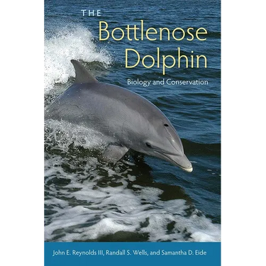 The Bottlenose Dolphin: Biology and Conservation