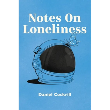 Notes on Loneliness