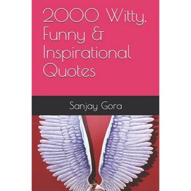 2000 Witty, Funny & Inspirational Quotes
