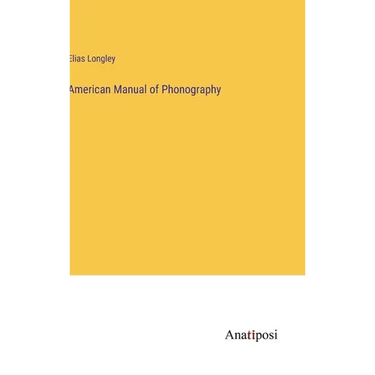 American Manual of Phonography