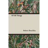 Of All Things