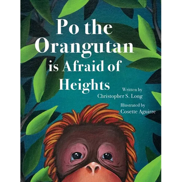 Po the Orangutan is Afraid of Heights