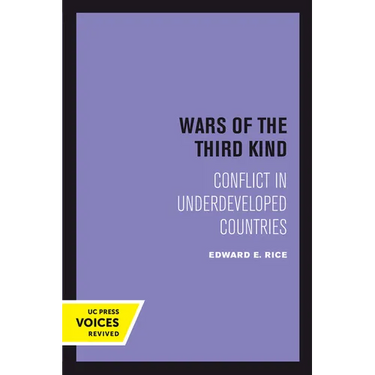 Wars of the Third Kind: Conflict in Underdeveloped Countries