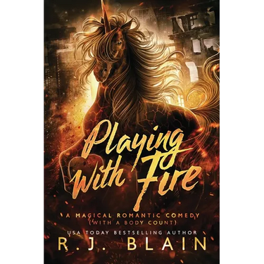 Playing with Fire