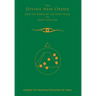 The Divine New Order and the Dawn of the First Stage of Light and Life