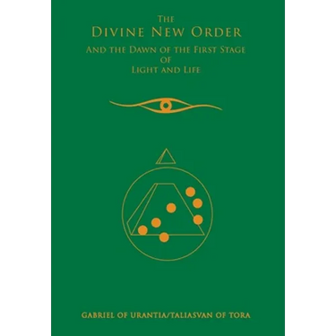 The Divine New Order and the Dawn of the First Stage of Light and Life