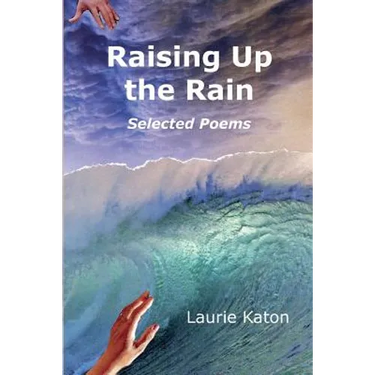 Raising Up the Rain