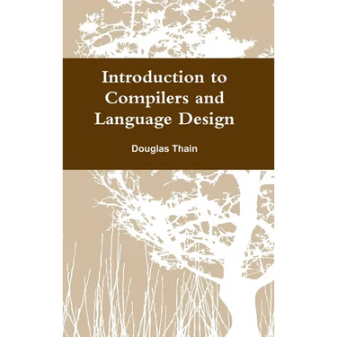 Introduction to Compilers and Language Design