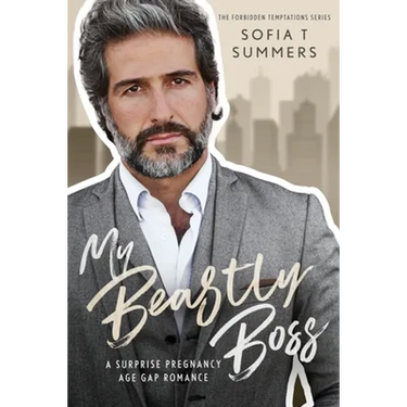 My Beastly Boss: A Surprise Pregnancy Age Gap Romance