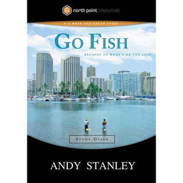 Go Fish Study Guide: Because of What's on the Line