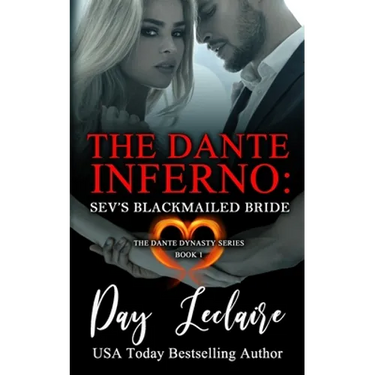 Sev's Blackmailed Bride (The Dante Dynasty Series: Book#1): The Dante Inferno