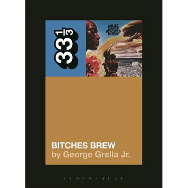 Miles Davis' Bitches Brew
