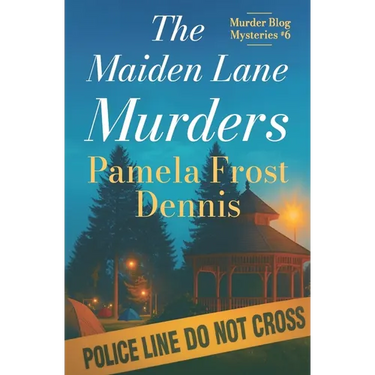 The Maiden Lane Murders: The Murder Blog Mysteries #6