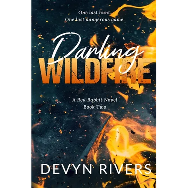 Darling Wildfire: One Last Dangerous Game