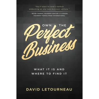 Own the Perfect Business: What it is and Where to Find it