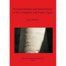 Personal Identity and Social Power in New Kingdom and Coptic Egypt