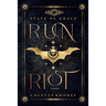 Run Riot: A Reverse Harem Paranormal Romance