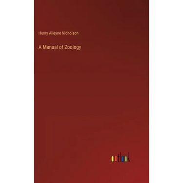 A Manual of Zoology
