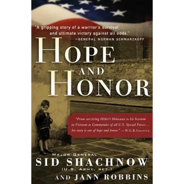Hope and Honor: A Memoir of a Soldier's Courage and Survival