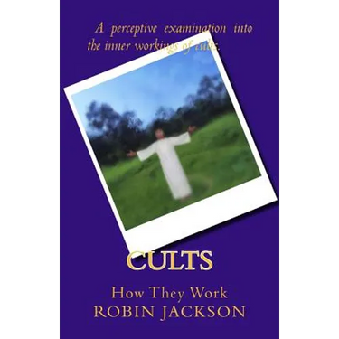 Cults: How They Work