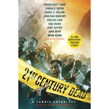 21st Century Dead: A Zombie Anthology