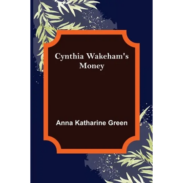 Cynthia Wakeham's Money