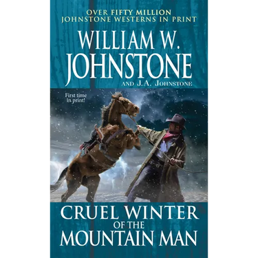 Cruel Winter of the Mountain Man