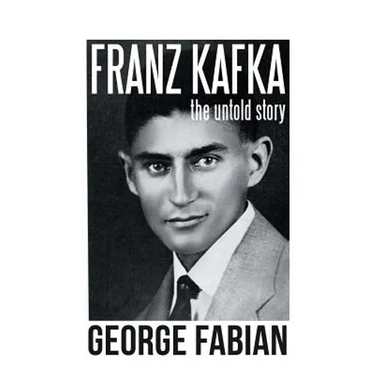 Franz Kafka: The Untold Story
