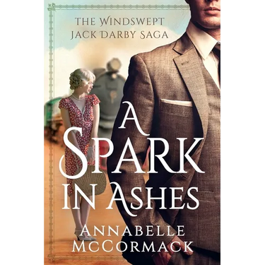 A Spark in Ashes: A Windswept Jack Darby Novel