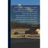 The Quest for Qual-a-wa-loo a Collection of Diaries and Historical Notes Pertaining to the Early Discoveries of the Area Now Known as Humboldt County,