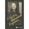 A Singularly Unfeminine Profession