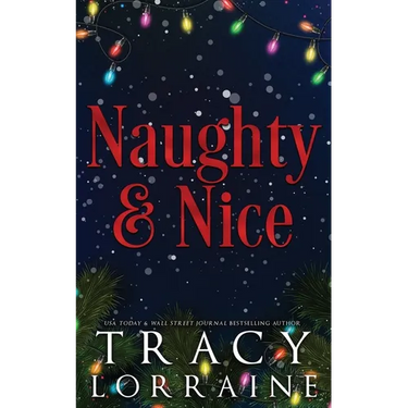 Naughty & Nice: A MFM Snowed-in Christmas Romance