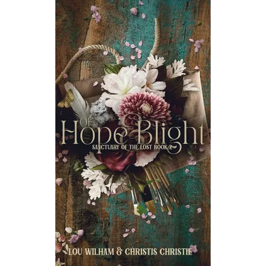 Of Hope & Blight