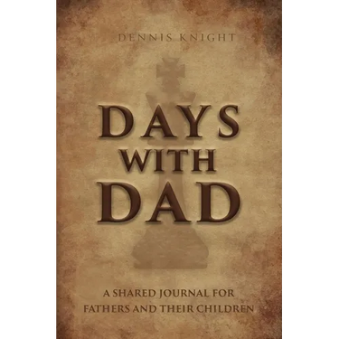 Days With Dad: A Shared Journal for Fathers and Their Children