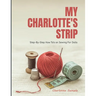 My Charlotte's Strip: Step-by-Step How To's on Sewing For Dolls