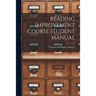 Reading Improvement Course Student Manual