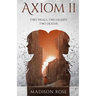 Axiom II: Two trials. Two hearts. Two deaths.