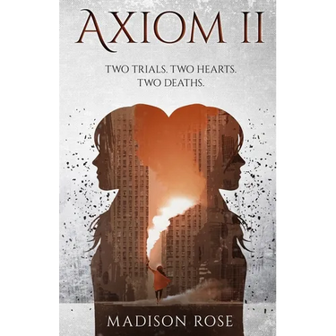 Axiom II: Two trials. Two hearts. Two deaths.