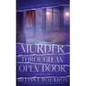 Murder Through an Open Door: The Truth is an Open Book