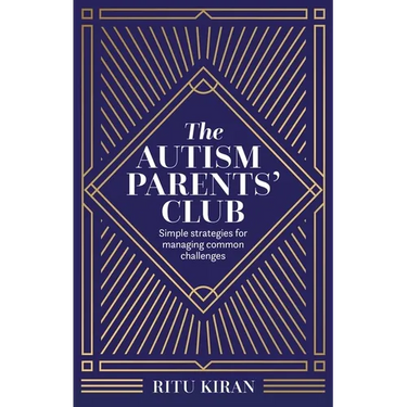 The Autism Parents' Club: Simple Strategies for Managing Common Challenges