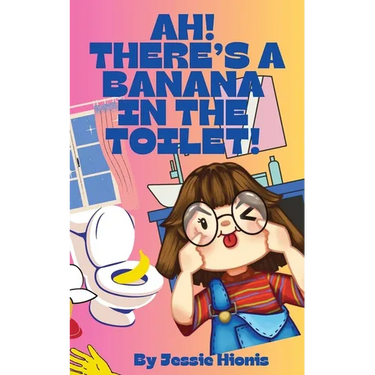 Ah! There's a Banana in the Toilet!