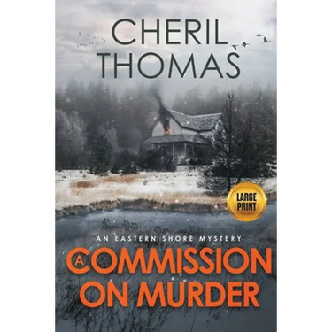 A Commission on Murder - Large Print Edition: An Eastern Shore Mystery
