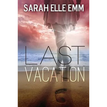 Last Vacation