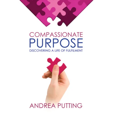 Compassionate Purpose: Discovering a Life of Fulfilment