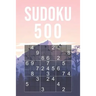 500 Sudoku Puzzles - Beginner: Quiz Book for Adults 9x9 Puzzle with Solutions at the Back Easy to Read Font Size 20 Entertaining Game to Keep Your Br