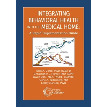Integrating Behavioral Health Into the Medical Home: A Rapid Implementation Guide